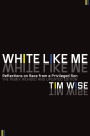 White Like Me: Reflections on Race from a Privileged Son