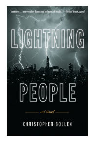 Title: Lightning People, Author: Christopher Bollen