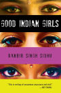 Good Indian Girls: Stories