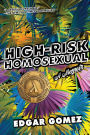 High-Risk Homosexual: A Memoir