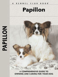 Papillon (Kennel Club Dog Breed Series)
