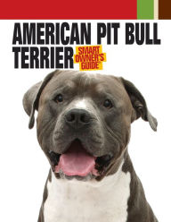 Title: American Pit Bull Terrier, Author: Dog Fancy Magazine