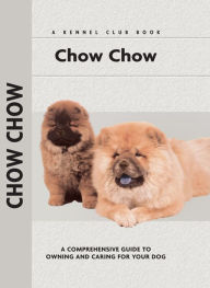 Title: Chow Chow, Author: Richard G. Beauchamp