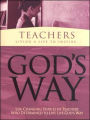 God's Ways for Teachers