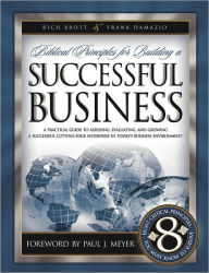 Title: Biblical Principles for Building a Successful Business, Author: Rich Brott