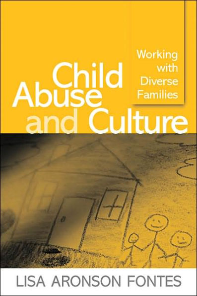 Child Abuse and Culture: Working with Diverse Families / Edition 1