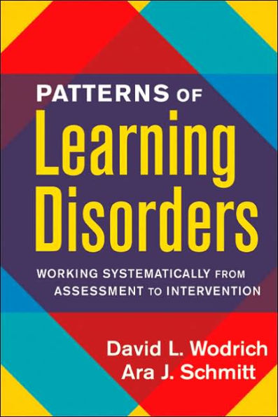 Patterns of Learning Disorders: Working Systematically from Assessment to Intervention / Edition 1