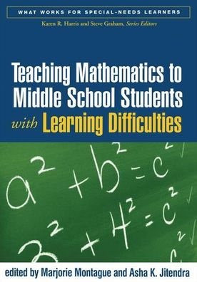 Teaching Mathematics to Middle School Students with Learning Difficulties