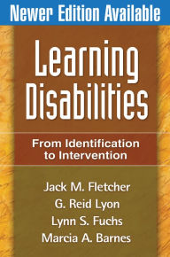 Learning Disabilities: From Identification to Intervention / Edition 1