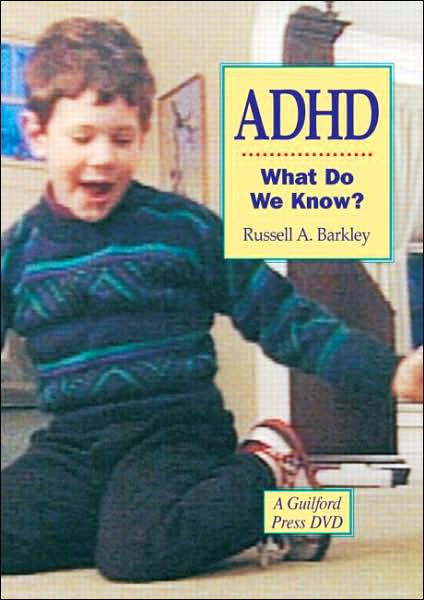 adhd-what-do-we-know-by-russell-a-barkley-phd-abpp-abcn-multimedia