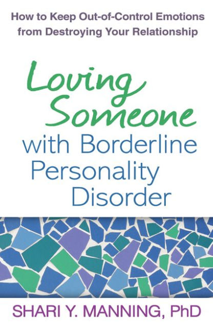 BorderlinePersonality Disorder : The Ultimate Borderline Personality  Disorder Survival Guide: How To Live With Someone With BPD With Your Sanity