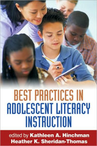 Best Practices in Adolescent Literacy Instruction, First Edition / Edition 1