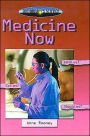 Medicine Now (Tomorrow's Science Series)