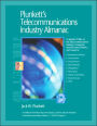 Plunkett's Telecommunications Industry Almanac 2008