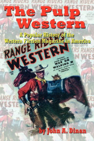 Title: The Pulp Western, Author: John a Dinan