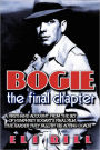 Bogie: The Final Chapter