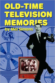 Old-Time Television Memories