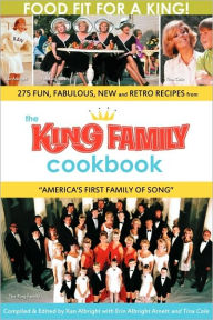 Title: The King Family Cookbook, Author: Xan Albright