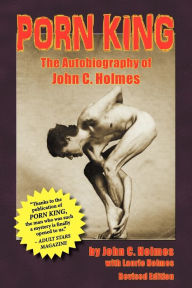 Title: Porn King - The Autobiography of John Holmes, Author: John Holmes Dr
