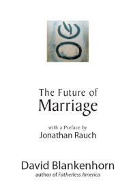Title: The Future of Marriage, Author: David Blankenhorn