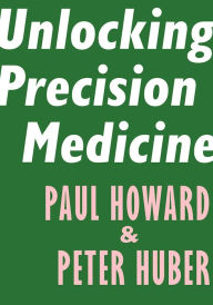 Title: Unlocking Precision Medicine, Author: Paul Howard