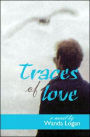 Traces of Love