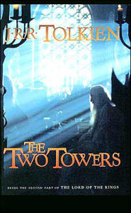 The Two Towers (Lord of the Rings Trilogy #2)