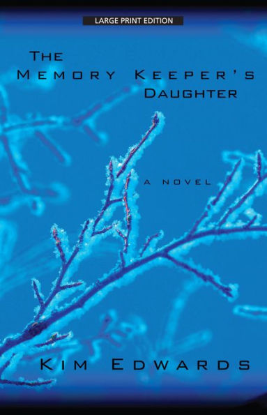 The Memory Keeper's Daughter