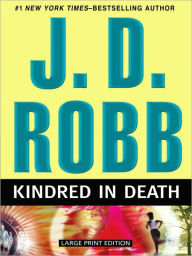 Kindred in Death (In Death Series #29)