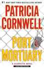 Port Mortuary (Kay Scarpetta Series #18)