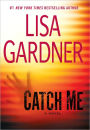 Catch Me (Detective D. D. Warren Series #6)