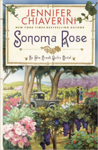 Sonoma Rose (Elm Creek Quilts Series #19)