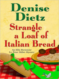 Strangle a Loaf of Italian Bread