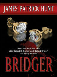 Title: Bridger, Author: James Partrick Hunt