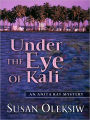 Under the Eye of Kali
