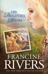 Her Daughter's Dream (Marta's Legacy Series #2)