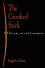The Crooked Stick: A History of the Longbow