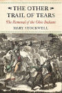 The Other Trail of Tears: The Removal of the Ohio Tribes