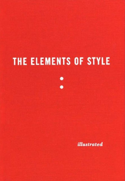 The Elements of Style - Illustrated