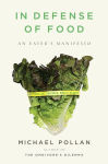 Alternative view 1 of In Defense of Food: An Eater's Manifesto