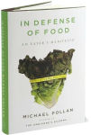 Alternative view 3 of In Defense of Food: An Eater's Manifesto