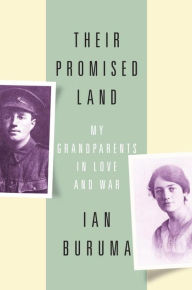 Title: Their Promised Land: My Grandparents in Love and War, Author: Ian Buruma