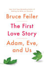 The First Love Story: Adam, Eve, and Us