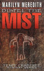 Dispel The Mist