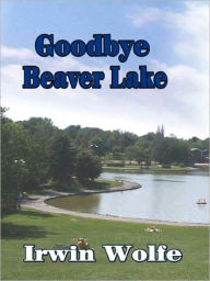Goodbye Beaver Lake