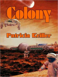 Title: Colony, Author: Patricia Keiller