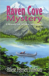 Raven Cove Mystery: A Rennie of Alaska Mystery