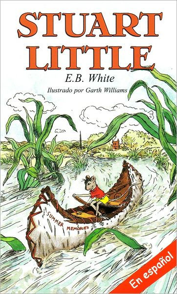 Stuart Little By E. B. White, Garth Williams |, Paperback | Barnes & Noble®