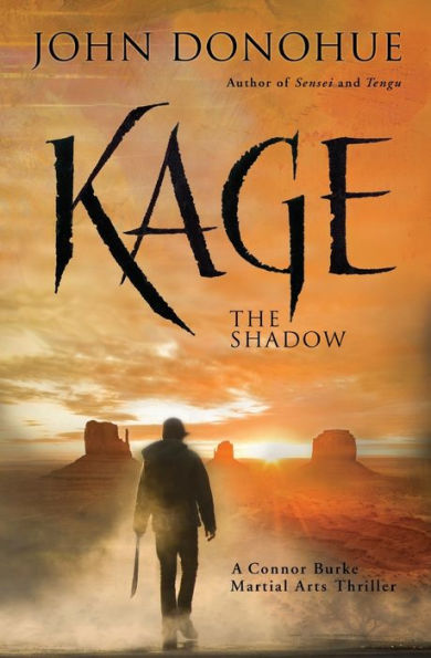 Kage: The Shadow (Connor Burke Martial Arts Series #4)