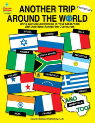 Another Trip around the World: Bring Cultural Awareness to Your Classroom with Activities Across the Curriculum